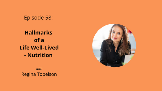 blogpost image episode 58 hallmarks of a life well-lived - nutrition